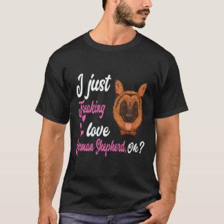 Camiseta 22 Eu simplesmente amo Pastor Alemão OK Pastor Ale