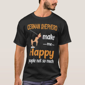 Camiseta 22 Pastor Alemão Me Faz Feliz Pessoas Não Tanto