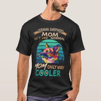 Camiseta 22 Pastora Alemã Mãe Igual a Mãe Normal Só Que