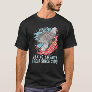 Camiseta 22nd Birthday Making America Great Since 2000