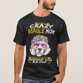 Camiseta 23 Eu Sou a Mãe Louca do Beagle Beagle