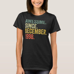 Camiseta 24.º aniversário incrível desde dezembro de 1998 2