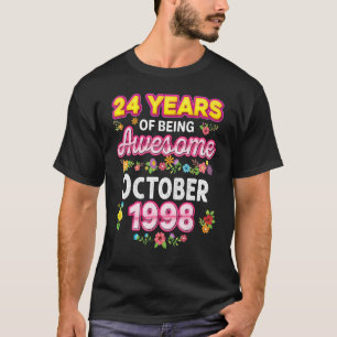 Camiseta 24 Anos De Esforço Desde Outubro De 1998 Nasciment