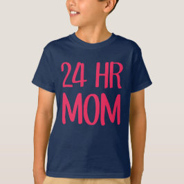 Camiseta 24 h mãe