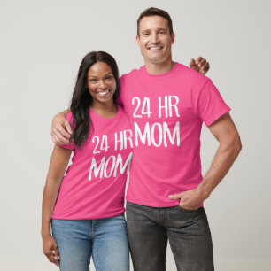 Camiseta 24 h mãe