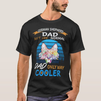 Camiseta 24 Pai Pastor Alemão Igual a Pai Normal Só Que