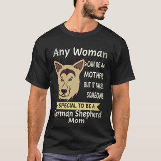 Camiseta 24 Qualquer Mulher Pode Ser Uma Mãe Mas É Preciso