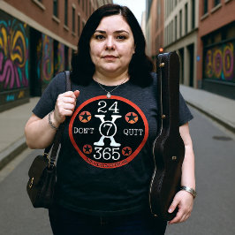 Camiseta 24x7x365 Não sair