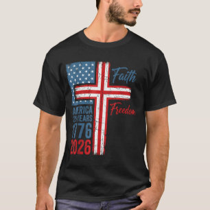 Camiseta 250 anos fé e liberdade cristã eua 250º250