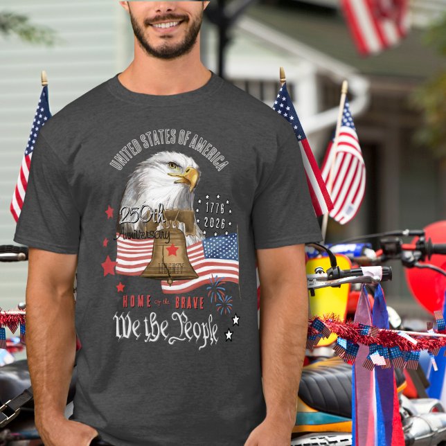 Camiseta 250 Years of America We The People Eagle & Liberty (250 Years of America We The People Eagle & Liberty T-Shirt)