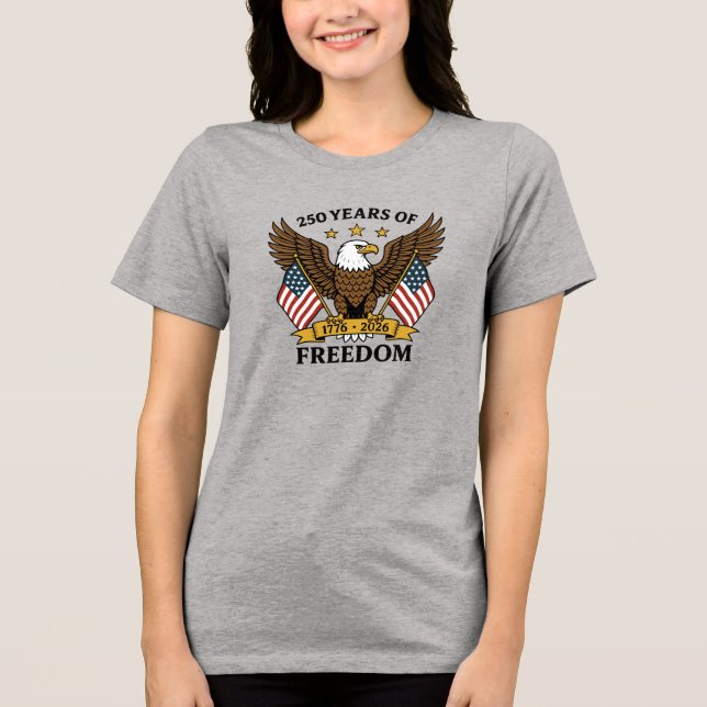 Camiseta 250 Years of Freedom America's Anniversary (Frente)