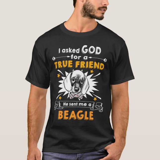 Camiseta 255 Perguntou a Deus - Amigo Verdadeiro - Um Beagl (Frente)