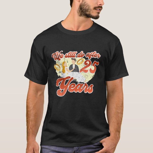 Camiseta 25 25 anos de oferta de aniversário de casamento (Frente)