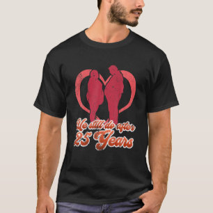 Camiseta 25 25 anos Presente de Aniversário de Casamento Co