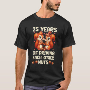 Camiseta 25: Aniversário de Casamento 25 anos de Dirigir ca