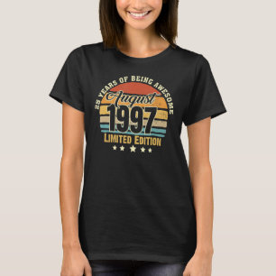 Camiseta 25 Anos De Idade Incrível Desde Agosto De 1997 25