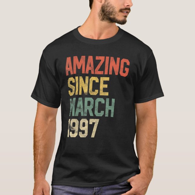 Camiseta 25 anos de idade incrível desde março de 1997, 25  (Frente)