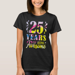 Camiseta 25 Anos De Nascer Incrível Em 1998 Feliz Nasciment