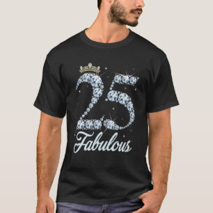 Camiseta 25 Anos É Minha 25 Aniversário Rainha Diamond He