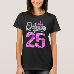 Camiseta 25 anos Esta Rainha é 25 Aniversário de Diamante