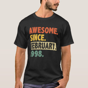 Camiseta 25 Birthday Incrível Desde Fevereiro De 1998 25 An