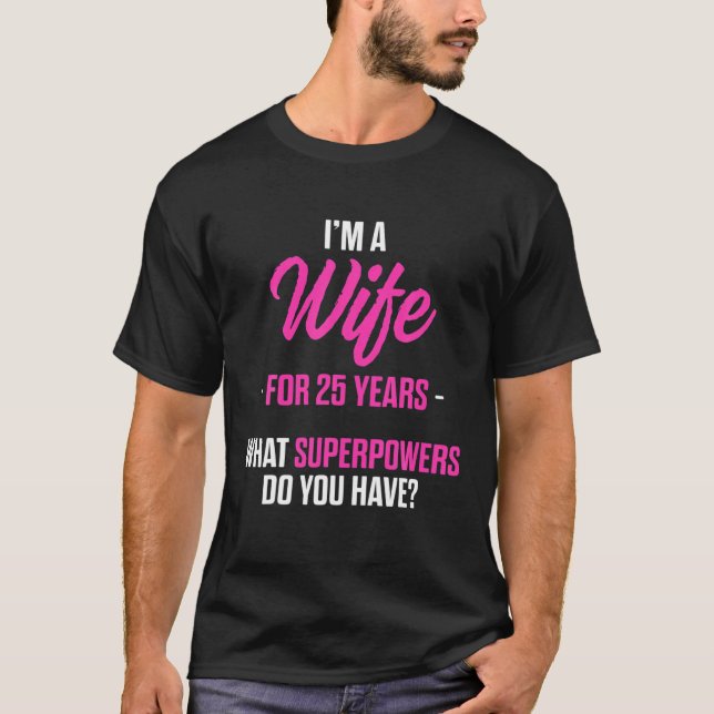 Camiseta 25 de 25 anos de casamentos casados Esposa do mari (Frente)