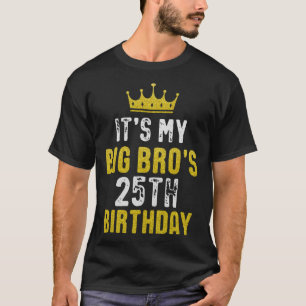 Camiseta 25 de Coroa Amarela Para Irmão Da Irmã Bro