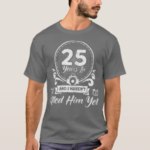 Camiseta 25 de das mulheres Aniversário Casado Casais 25