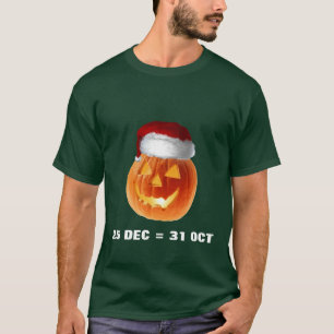 Camiseta 25 de dezembro = o 31 de outubro