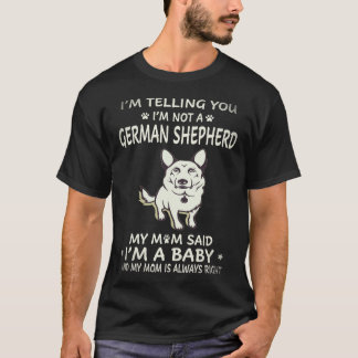 Camiseta 25 Estou Dizendo Que Não Sou Um Pastor Alemão Meu