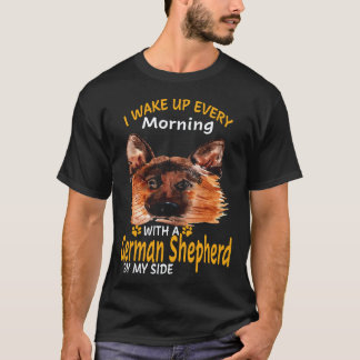 Camiseta 25 Eu acordo todas as manhãs com um Pastor Alemão
