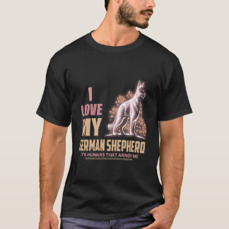 Camiseta 25 Eu amo meu pastor alemão São os humanos que me