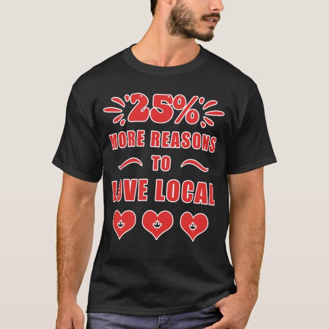 Camiseta 25% Mais Razões Para Amar o Local (Frente)