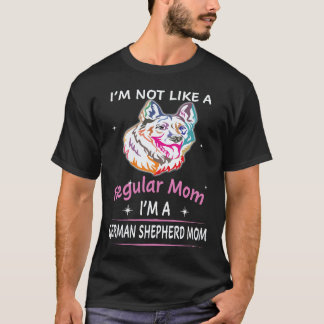 Camiseta 25 Não Sou Como Uma Mãe Normal, Eu Sou Uma Mãe Pas