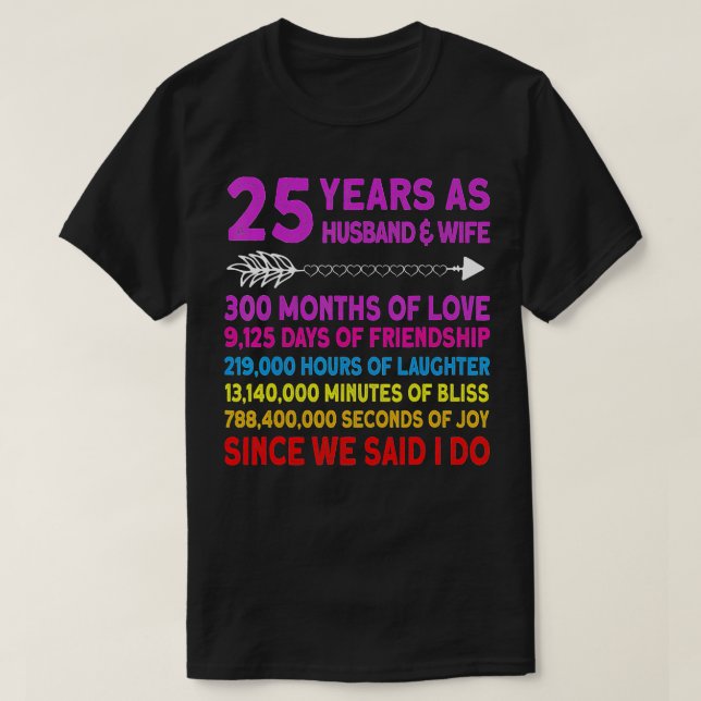 Camiseta 25 Year Funny Wedding Anniversary  (Frente do Design)