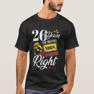 Camiseta 26 Anos Sendo A Sra. Sempre Certa Casais Engraçado