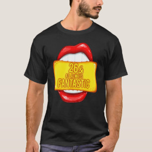 Camiseta 26 e Fantástico Lábios vermelhos de 26 anos