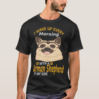 Camiseta 26 Eu acordo todas as manhãs com um Pastor Alemão 