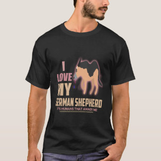 Camiseta 26 Eu amo meu pastor alemão São os humanos que me 