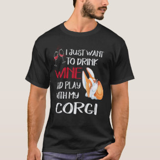 Camiseta 26 Eu Só Quero Beber Vinho Corgi