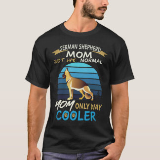 Camiseta 26 Mãe Pastora Alemã Igual a Qualquer Mãe Só Que