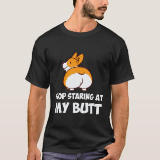 Camiseta 26 Pare de Olhar para a Minha Bunda Corgi