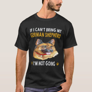 Camiseta 26 Se Eu Não Puder Levar Meu Pastor Alemão Eu Não