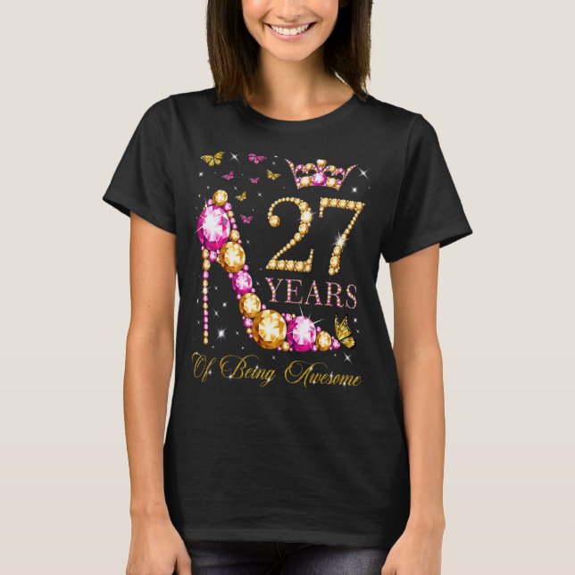 Camiseta 27 Anos Sendo Espetacular 27 Anos 27 Anos (Frente)