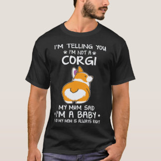 Camiseta 27 Estou Dizendo Que Não Sou Um Corgi