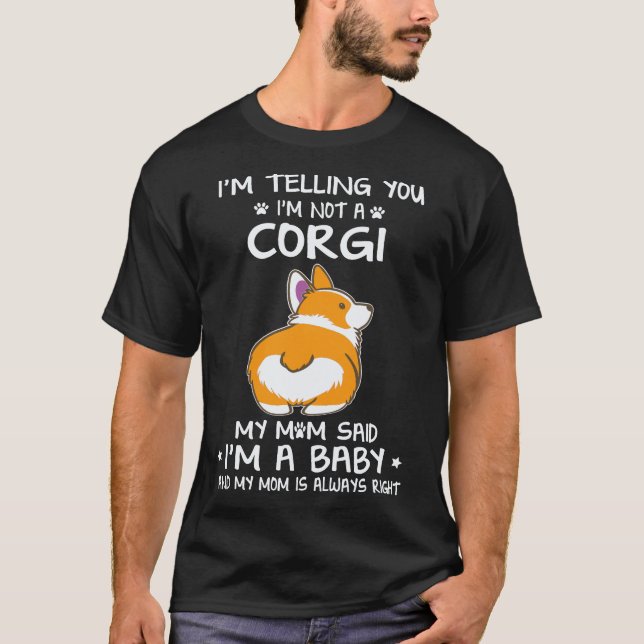 Camiseta 27 Estou Dizendo Que Não Sou Um Corgi (Frente)