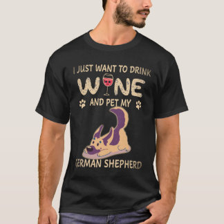 Camiseta 27 Só Quero Beber Vinho E Acariciar Meu Pastor Ale