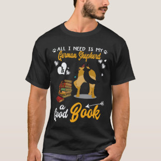 Camiseta 27 Tudo o que Preciso é meu Pastor Alemão e um Bom