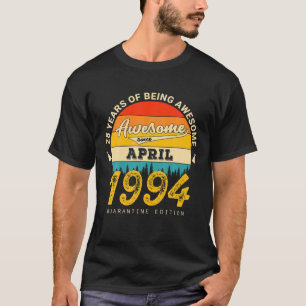 Camiseta 28º Aniversário, Retro Abril De 1994 Quarentena 28