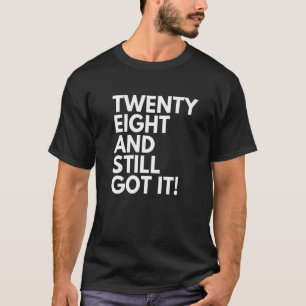 Camiseta 28 Anos E Ainda A Recebeu 28 28 Bi